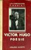 Victor Hugo poésie. Chevaillier J.R. et Audiat P.