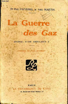 La guerre des gaz Journal d'une ambulance Z. Dr Voivenel paul et Martin paul