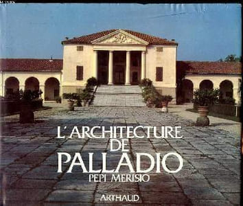 Pepi Merisio L'architecture de Palladio
