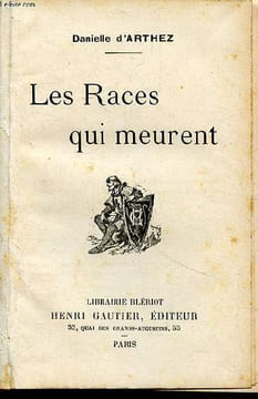Les races qui meurent. D'Arthez Danielle