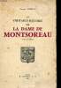 La véritable histoire de La Dame de Montsoreau 5è édition. Levron Jacques