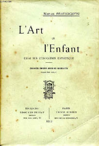 L'art et l'enfant essai sur l'éducation esthétique troisième édition revue et augmentée