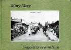 Mitry-Mory Images de la vie quotidienne 1900-1939. Collectif