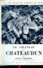 Le château de Chateaudun Collection Les plus excellents bâtiments de France.. Taralon Jean