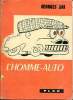Homme-auto. Ami Georges