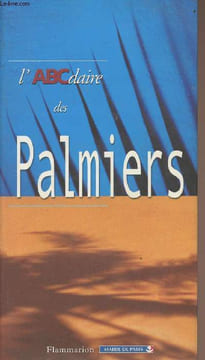 L'ABCdaire des Palmiers. Burollet/Carbone/Dubois