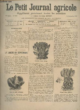 LE PETIT JOURNAL AGRICOLE N° 611 - 12e année - 15 septembre 1907 - Le jardin en septembre - Station expérimentale agricole de Cappelle - ...