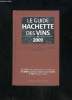 GUIDE HACHETTE DES VINS DE FRANCE 2009. COLLECTIF