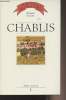 CHABLIS - LE GRAND BERNARD DES VINS DE FRANCE.. GINESTET BERNARD