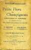 PETITE FLORE DES CHAMPIGNONS COMESTIBLES ET VENENEUX POUR LA DETERMINATION FACILE DE TOUTES LES ESPECES COMMUNES.. J.COSTANTIN & L.DUFOUR