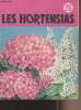 "Les hortensias et leur culture - collection ""Connaître"" n°26". Collectif