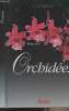 Guide pratique - Orchidées. Gross Elvira