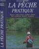 La p&ecirc;che pratique. Pessey Christian