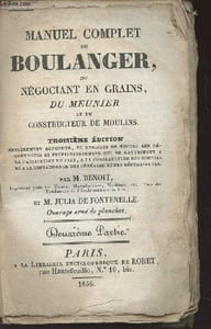 Manuel complet du boulanger, du négociant en grains, du meunier et du constructeur de moulins - 3e édition - 2e partie - ENCYCLOPEDIE RORET