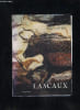 LASCAUX ART ET ARCHEOLOGIE - LA CAVERNE PEINTE ET GRAVEE DE LASCAUX - PERIGORD NOIR.. DELLUC BRIGITTE ET GILLES