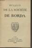 BULLETIN DE LA SOCIETE DE BORDA N° 320 - Emile Daru, président d'honneur de la Société de Borda, (1877-1965) par F. Thouvignon - L'église de Nerbis ...