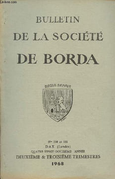 BULLETIN DE LA SOCIETE DE BORDA N° 330-331 - Mimizan. Son église, ses bornes de sauveté (suite et fin) - Notes sur quelques églises à chevet plat du ...