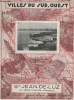 Villes du Sud-Ouest - Saint-Jean-de-Luz - 1re série n°13 1er juillet 1933. Cuzacq René