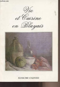 Vie et cuisine en Blayais