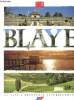 Plaquette Blaye un pays à découvrir naturellement. Collectif