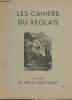 "LES CAHIERS DU REOLAIS N° 71 - Fontet - Les ""apparitions"" de Fontet - Rétrospective météorologique - Voies romaines dans la région de Targon - ...