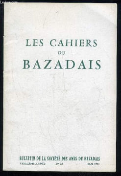 LES CAHIERS DU BAZADAIS N° 24 - Mai 73 - J.B. MARQUETTE : La ville de Langon au début dudix-huitième siècleR. DARRICAU : Une oeuvre spirituelle ...