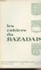 LES CAHIERS DU BAZADAIS N° 36 - 17e année 1er trim. 77 - J.-CL. Drouin : Un bazadais janséniste et gallican de la fin du XVIIIe siècle : l'abbé Noël ...