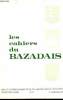 LES CAHIERS DU BAZADAIS N° 37 Les visites pastorales des évêques de Bzas bilan d'une enquête par R.Darricau et B.Peyrous - la municipalité de Bazas et ...