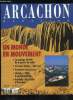 ARCACHON MAGAZINE N° 4 - EDITION 1997 - Nature Mouvements perpétuels Pages 18 à 23La renaissance de la pinèdePages 24 à 26Météo :la tentation de ...