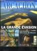 ARCACHON MAGAZINE N° 8 EDITION 2001 - le bassin à vol d'oiseau - Banc d'Arguin le sable et la vie - portrait leur métier est aussi leur passion la ...