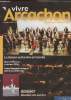 Vivre Arcachon n°3 nov. 2001 - La saison culturelle est lancée - Nouvel Olympia à horizon 2003 - Conseil Municipal des jeunes, bilan d'une année utile ...