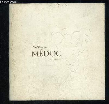LES VINS DU MEDOC - BORDEAUX. COLLECTIF