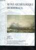 REVUE ARCHEOLOGIQUE DE BORDEAUX - TOME CI ANNEE 2010 - le quartier et la maison noble de Puy Paulin à Bordeaux - l'église notre dame de Mouchac ...