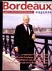 BORDEAUX MAGAZINE - HOMMAGE A JACQUES CHABAN-DELMAS. COLLECTIF