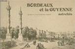 Bordeaux et la Guyenne autrefois. Peyresblanques Jean