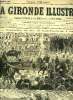 LA GIRONDE ILLUSTREE N° 5 - LES FUNERAILLES DU DUC LEUCHTENBERG A PARIS - LA PRISE DE NIORO PAR LE COLONEL ARCHINARD. COLLECTIF