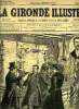 LA GIRONDE ILLUSTREE N° 69 - ARRESTATION DE RAVACOL, DE CLAVERIE. COLLECTIF