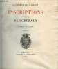 Archives municipales de Bordeaux - Inscriptions romaines de Bordeaux - Tome II. Jullian Camille