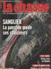 La revue nationale de la Chasse n603 - Dc. 97 - Sanglier, la passion guide ses chasseurs - Petit gibier : ttras-lyre en Savoie - Chiens et gibier ...