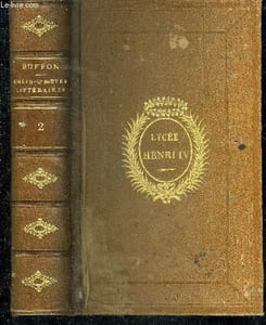 CHEFS D'OEUVRE LITTERAIRES DE BUFFON AVEC UNE INTRODUCTION PAR M.FLOURENS - TOME DEUXIEME SEUL.