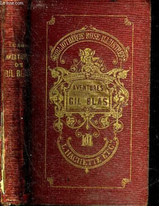 AVENTURES DE GIL BLAS DE SANTILLANE - EDITION DESTINEE A L'ADOLESCENCE - COLLECTION BIBLIOTHEQUE ROSE ILLUSTREE.