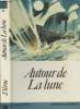 "Autour de la lune - ""Lecture et loisir"" n°16". Verne Jules