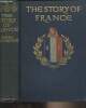 The Story of France, told to boys and girls by Mary MacGregor. MacGregor Mary