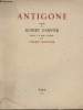 Antigone - Tragédie de Robert Garnier, adaptée à la scène et préfacée par Thierry Maulnier (Edition originale). Garnier Robert