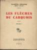Les flèches du Carquois - Volume 1 (Edition originale) - 1er volume seulement. Césanne Jacques