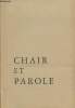 Chair et parole (poèmes) - Edition originale. Viel Bernard