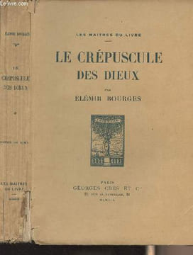 "Le crépuscule des dieux (Edition originale) - ""Les maîtres du livre"" n°64". Bourges Elémir