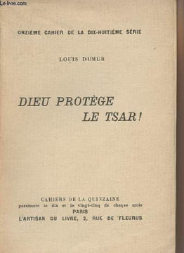 Dieu protège le tsar ! - 11e cahier de la 18e série (Edition originale). Dumur Louis