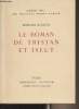 "Le roman de Tristan et Iseut - ""Grand prix des meilleurs romans d'amour"" n°3". Bédier Joseph