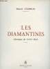 Les diamantines, chronique du XVIIIe siècle. Chapron Marcel